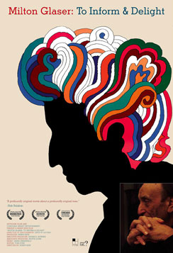 the documentary about Milton Glaser TO INFORM & DELIGHT