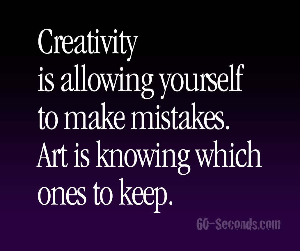 A quotation about creative arts